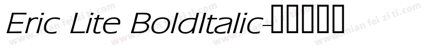 Eric Lite BoldItalic字体转换